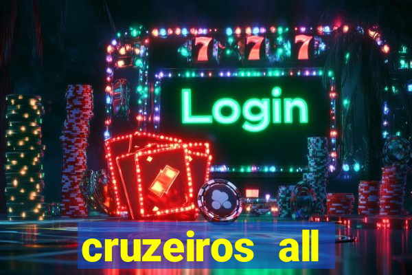 cruzeiros all inclusive 2024 saindo de santos